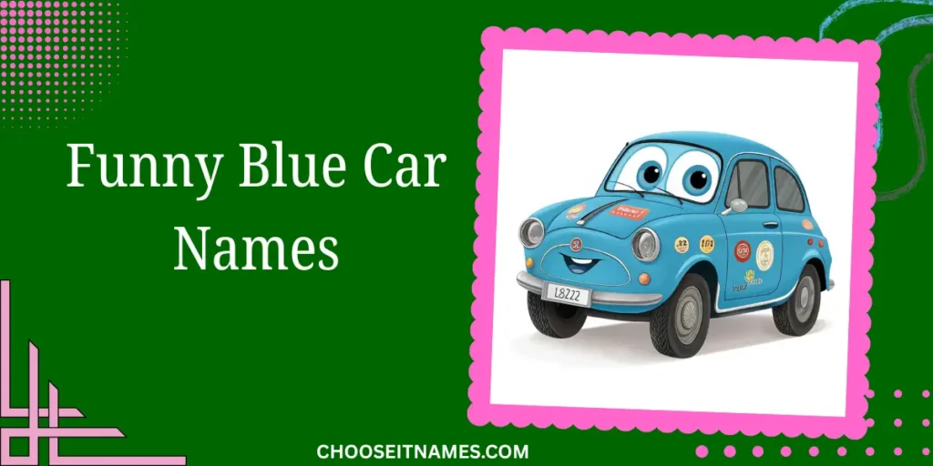 funny blue car names