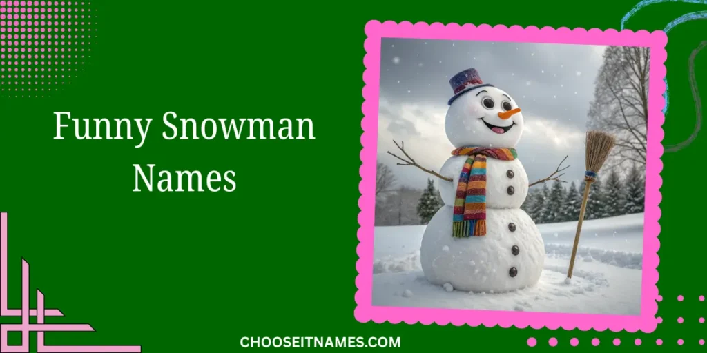funny snowman names