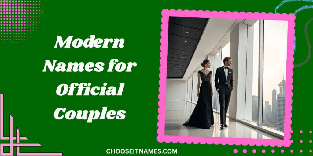 modern names for official couples