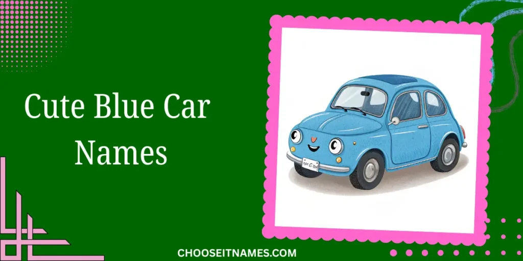 cute blue car names