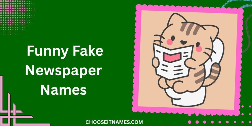 Funny Fake Newspaper Names